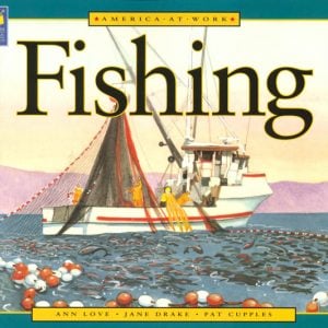 Fishing: America at Work