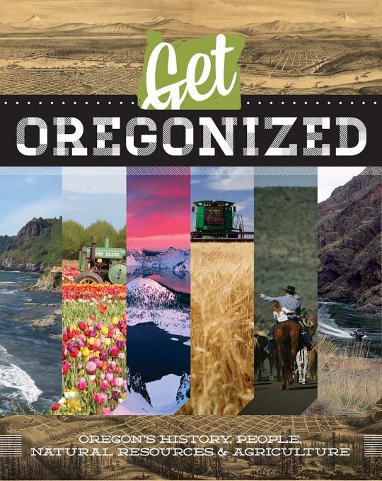 Oregon Recources Get Oregonized - Oregon Agriculture in the Classroom