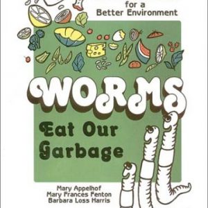 Worms Eat Our Garbage - Teacher's Guide