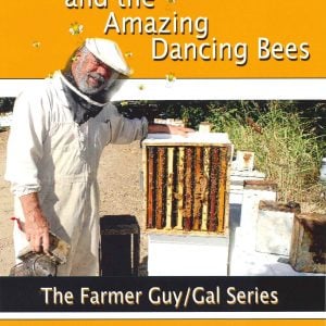 Beekeeper Pat and the Amazing Dancing Bees