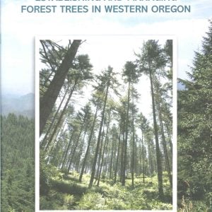 Establishing and Managing Forest Trees in Western Oregon