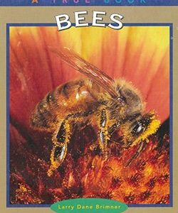 Bees - A True Book