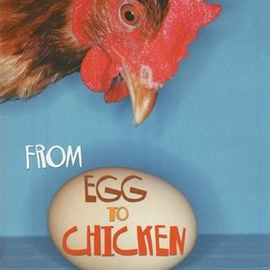 How Living Things Grow: From Egg to Chicken