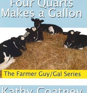 Four Quarts Makes a Gallon