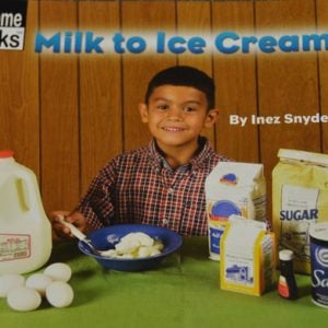 Milk to Ice Cream - Welcome Books