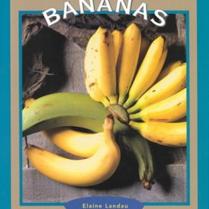Bananas - A True Book