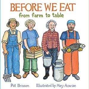 Before We Eat: From Farm to Table