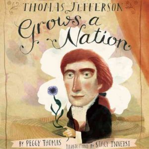Thomas Jefferson Grows a Nation