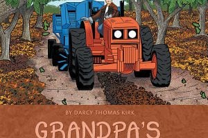 Grandpa's Orchard, Based on a True Story of an Oregon Family Farm