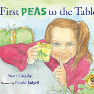 First Peas to the Table