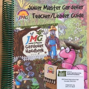 Junior Master Gardener Teacher/Leader Guide