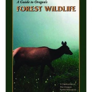 A Guide to Oregon's Forest Wildlife