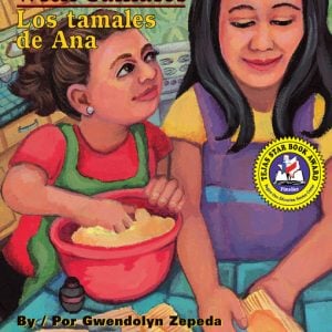 Growing Up with Tamales/Los Tamales de Ana