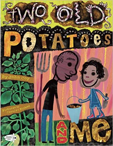 Two Old Potatoes and Me