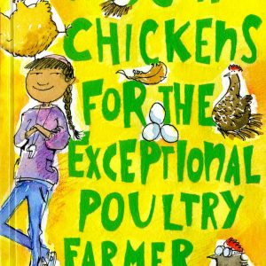 Unusual Chickens for the Exceptional Poultry Farmer