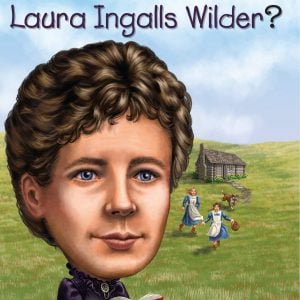 Who was Laura Ingalls Wilder?