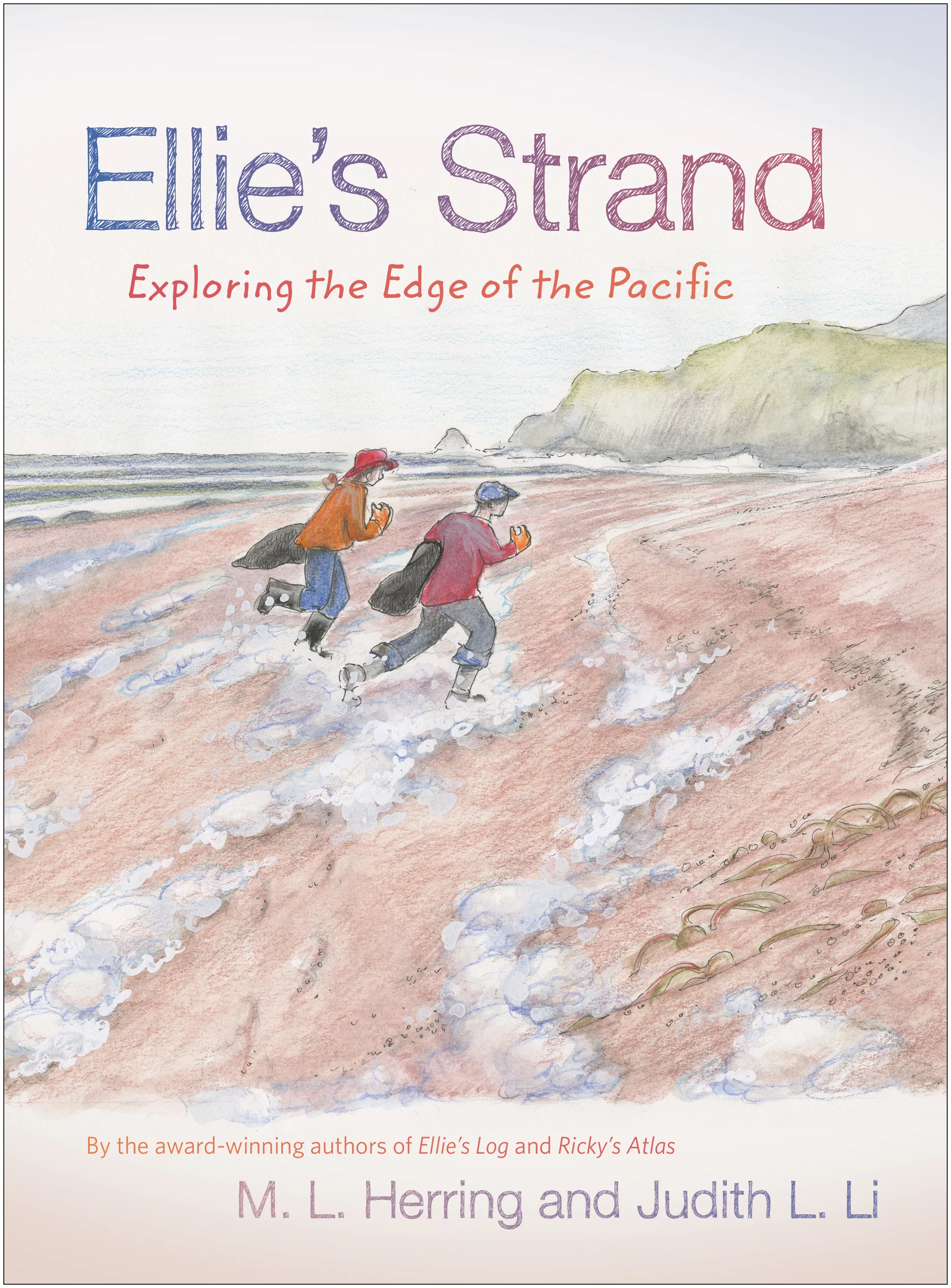 Ellie's Strand- Exploring the Edge of the Pacific