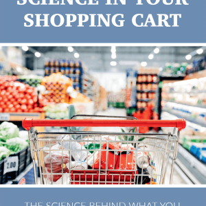 Science in Your Shopping Cart