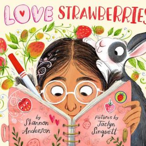 I Love Strawberries